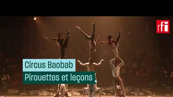 Circus Baobab : pirouettes et leçons • RFI