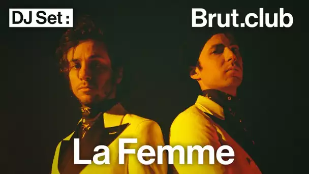 Brut.club : La Femme en DJ set