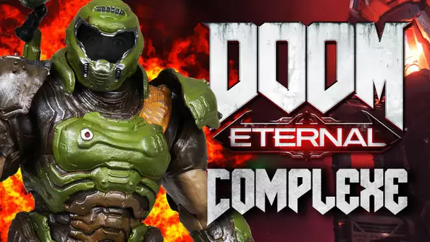 Doom Eternal #9 : Complexe