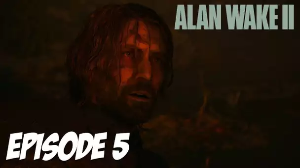 ALAN WAKE II : ALAN WAKE | EPISODE 5 | 4K60