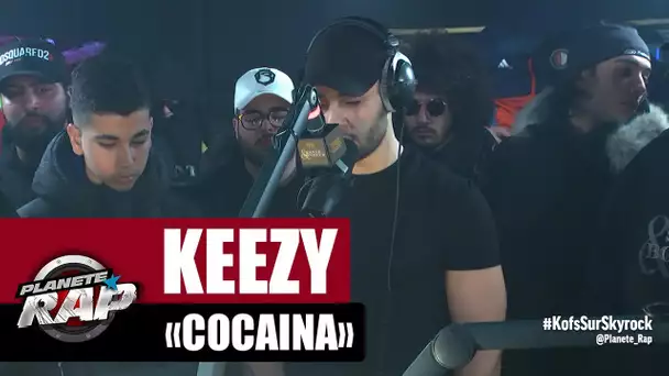 Keezy "Cocaina" #PlanèteRap