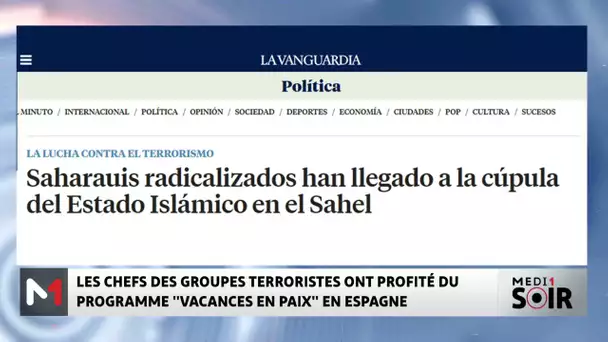 "La Vanguardia" : L´Espagne et l´Europe sous la menace croissante du terrorisme lié au Polisario