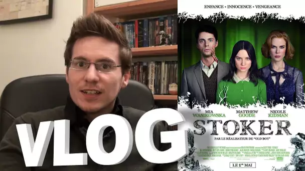 Vlog - Stoker