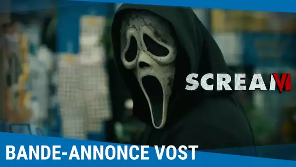 SCREAM VI : Découvrez la bande-annonce VOST [Au cinéma le 8 mars]