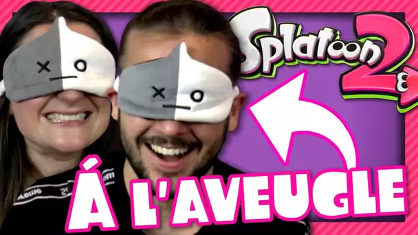 SPLATOON 2 A L&#039;AVEUGLE !