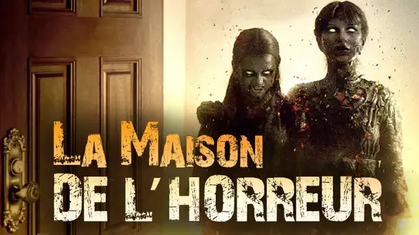 La Maison de l'Horreur | Epouvante, Horreur | Film complet en français
