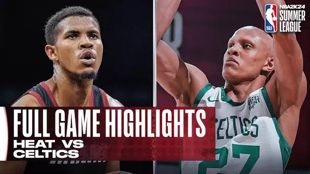 HEAT vs CELTICS | NBA SUMMER LEAGUE | FULL GAME HIGHLIGHTS