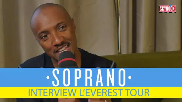 Interview Soprano - L'Everest Tour