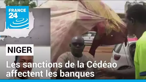 Au Niger, les sanctions de la Cédéao affectent les banques • FRANCE 24