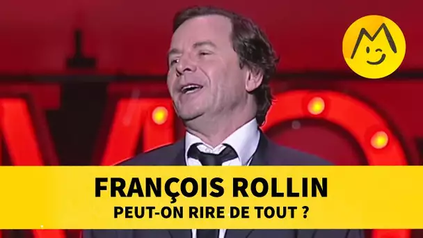 François Rollin : Peut-on rire de tout ? (Montreux)