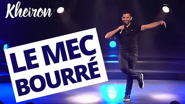 Le mec bourré - 60 minutes avec Kheiron