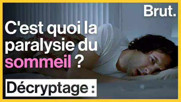 C&#039;est quoi la paralysie du sommeil ?