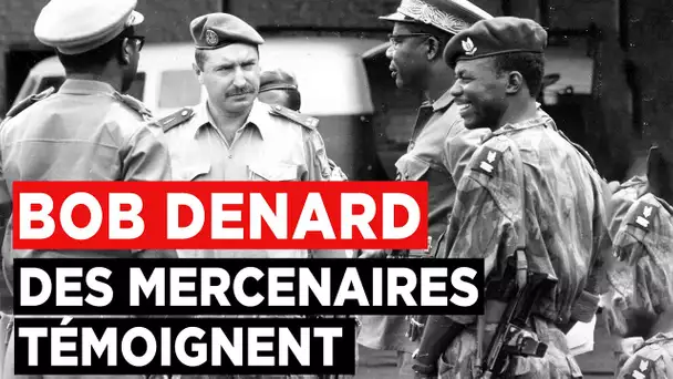 Bob Denard : Des mercenaires témoignent - Le Nouveau Passé-Présent - TVL