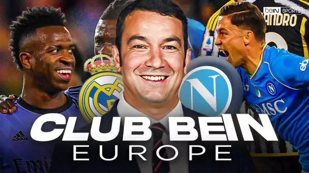 Club beIN Europe : SCANDALE au Real Madrid, Kvara régale à Naples !