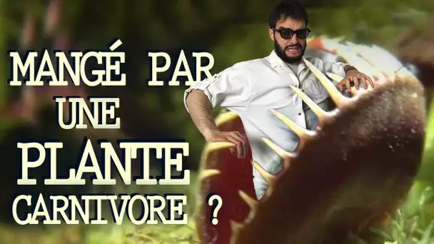 TE FAIRE MANGER PAR UNE PLANTE CARNIVORE ? Vrai ou Faux #14