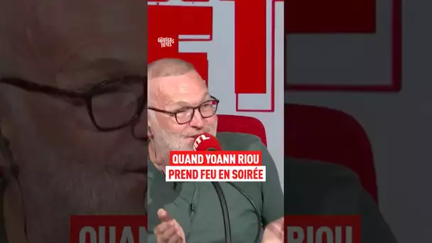 Quand Yoann Riou prend feu en soirée