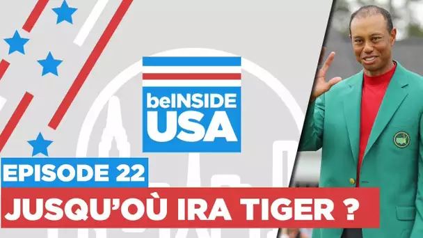 beINSIDE USA : Jusqu’où ira Tiger Woods ?