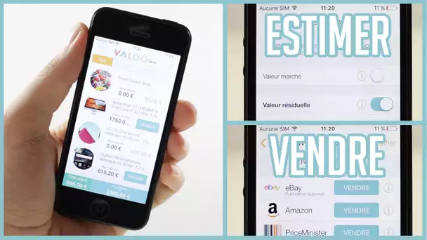 Estimer et vendre son smartphone / ses biens avec l'application VALOO