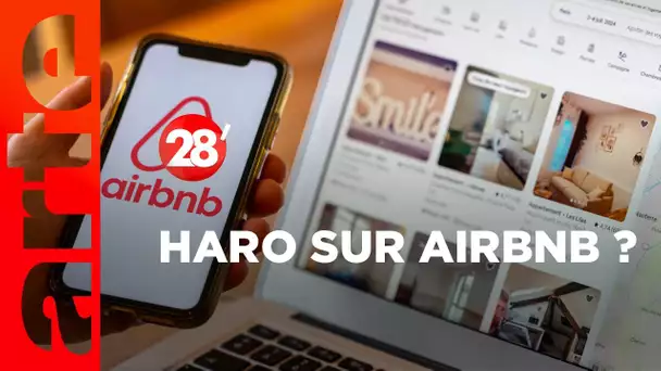 Crise du logement : la faute au tourisme et à Airbnb ? - 28 Minutes - ARTE