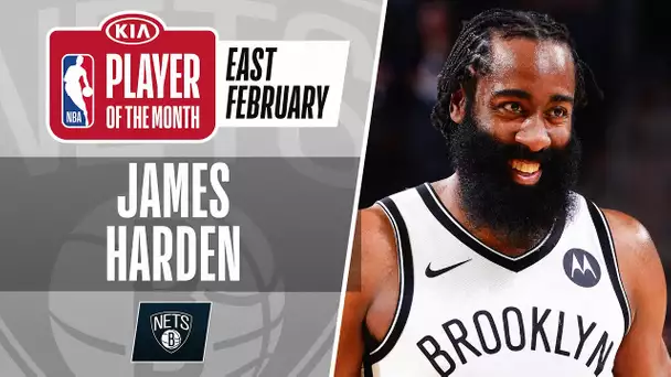 James Harden Is The #KiaPOTM For February | Eastern Conference