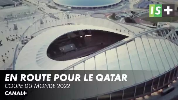 Le Qatar peaufine les derniers réglages - Coupe du Monde 2022