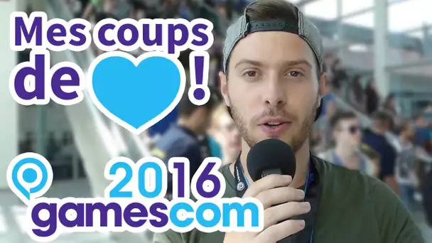 MES COUPS DE CŒUR DE LA GAMESCOM 2016 ! - Vidéo Reportage