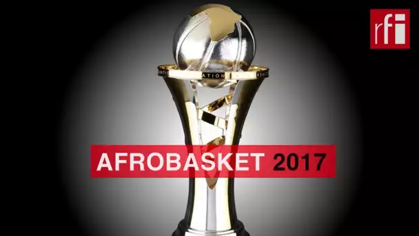 Afrobasket 2017 : une édition à part