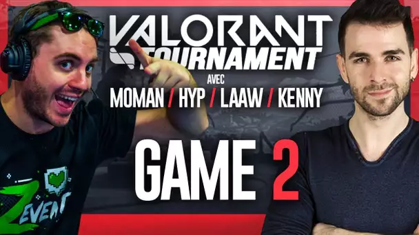 Valorant #17 : Tournoi LeStream - Game 2