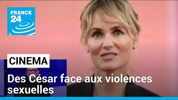 Cinéma : des César face aux violences sexuelles • FRANCE 24