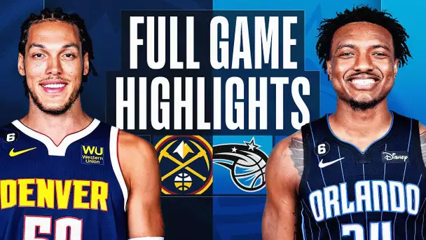 NUGGETS at MAGIC | FULL GAME HIGHLIGHTS | February 9, 2023