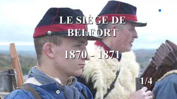 Feuilleton : 1870 le siège de Belfort 1/4