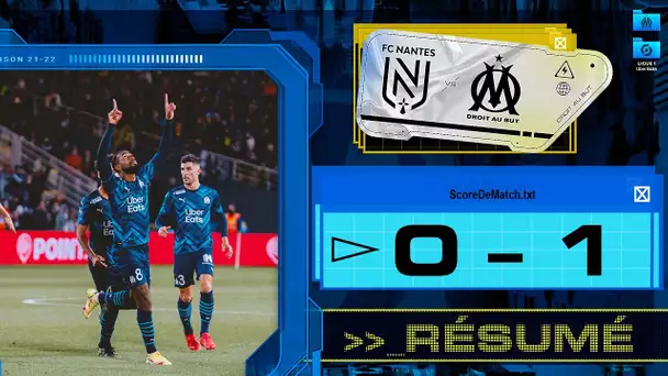 Nantes 0-1 OM l Le résumé de la rencontre