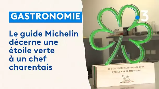 Guide Michelin : une étoile verte pour un chef charentais