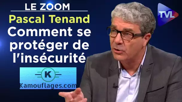 Comment se protéger de l'insécurité - Le Zoom - Pascal Tenand - TVL