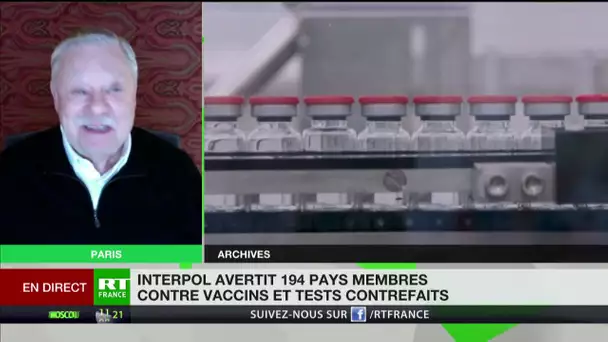 Vaccin Covid-19: Xavier Raufer revient sur les alertes d’Interpol contre la menace du crime organisé