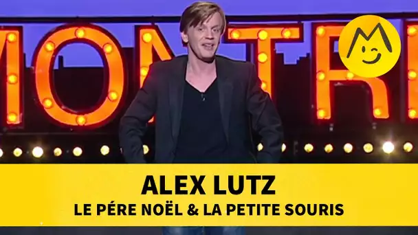 Alex Lutz : le Père Noël & la Petite Souris