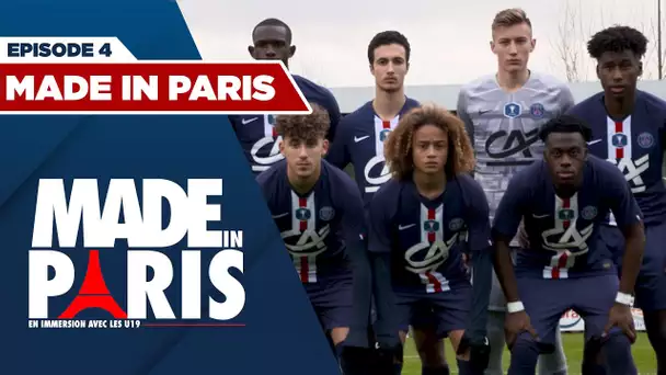 #MadeInParis : En immersion avec les U19 - ep. 4