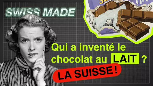 La Suisse, empire du chocolat au lait I SWISS MADE