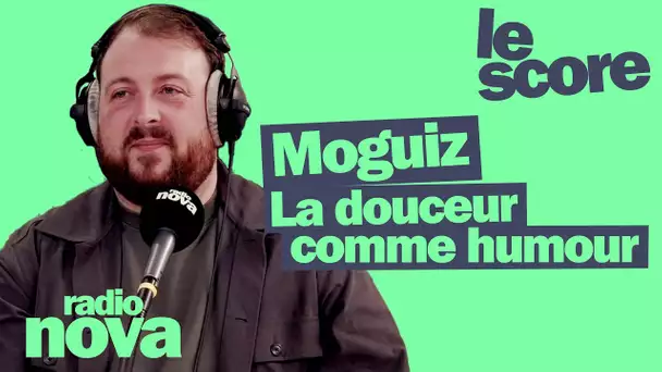 La douceur comme humour - Moguiz dans Le score