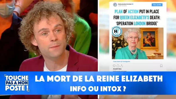 La mort de la Reine Elizabeth : info ou intox ? Bertrand Deckers répond en détail