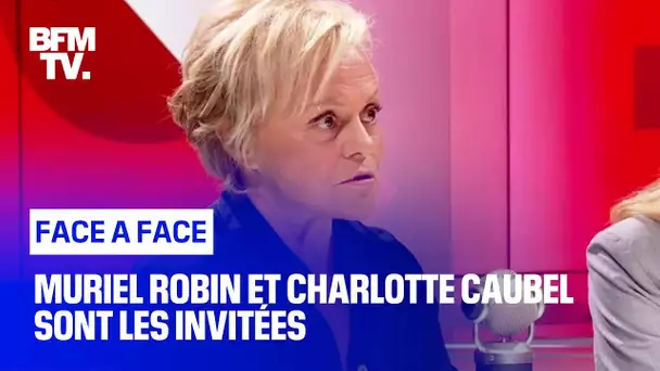 Face-à-Face : Muriel Robin et  Charlotte Caubel