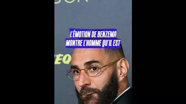 L’émotion de Benzema montre l’homme qu’il est 😨 #shorts