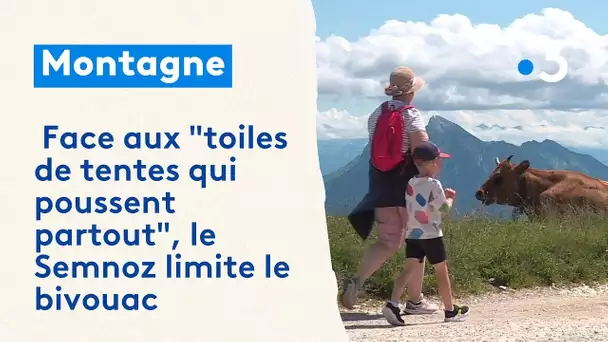 Face aux "toiles de tentes qui poussent partout", le Semnoz limite le bivouac