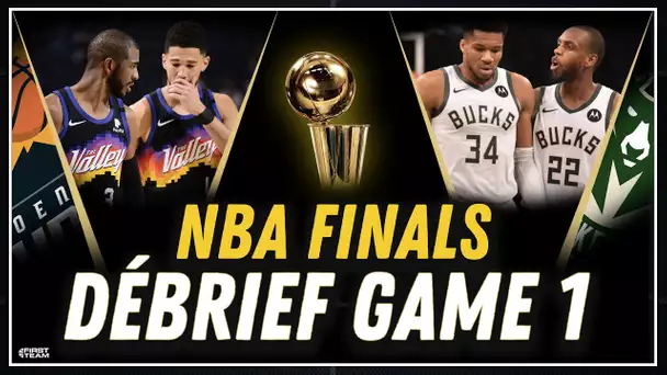 [Débrief] Game 1 / Phoenix Suns - Milwaukee Bucks / NBA Finals 2021