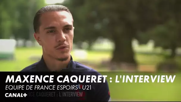 Maxence Caqueret : l'interview - Equipe de France Espoirs