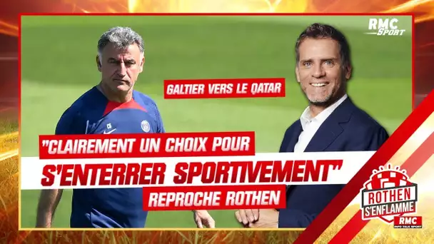 Galtier vers le Qatar : "Clairement un choix pour s'enterrer sportivement", reproche Rothen