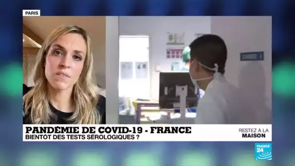 Covid-19 en France : Bientôt des tests sérologiques ?