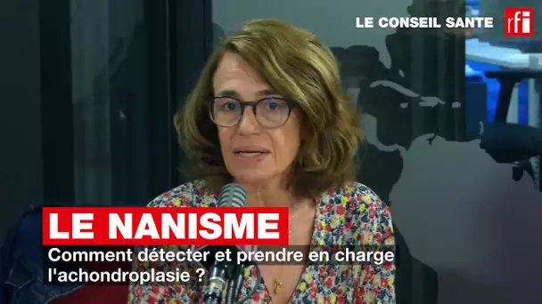 Le nanisme : comment détecter et prendre en charge l'achondroplasie ?