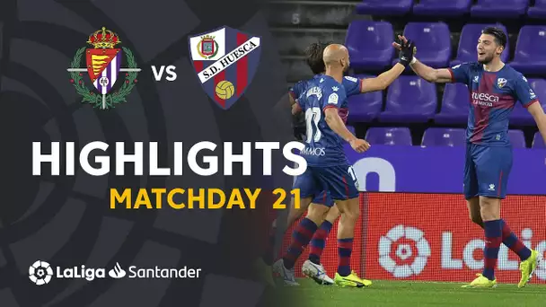 Highlights Real Valladolid vs SD Huesca (1-3)
