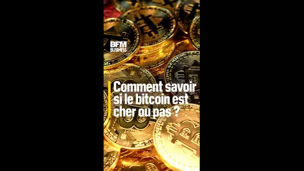 Comment savoir si le #bitcoin est cher ou pas?